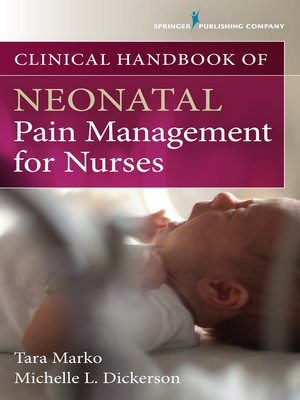 cover image of Clinical Handbook of Neonatal Pain Management for Nurses